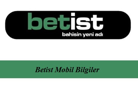 Betist Mobil Bilgileri