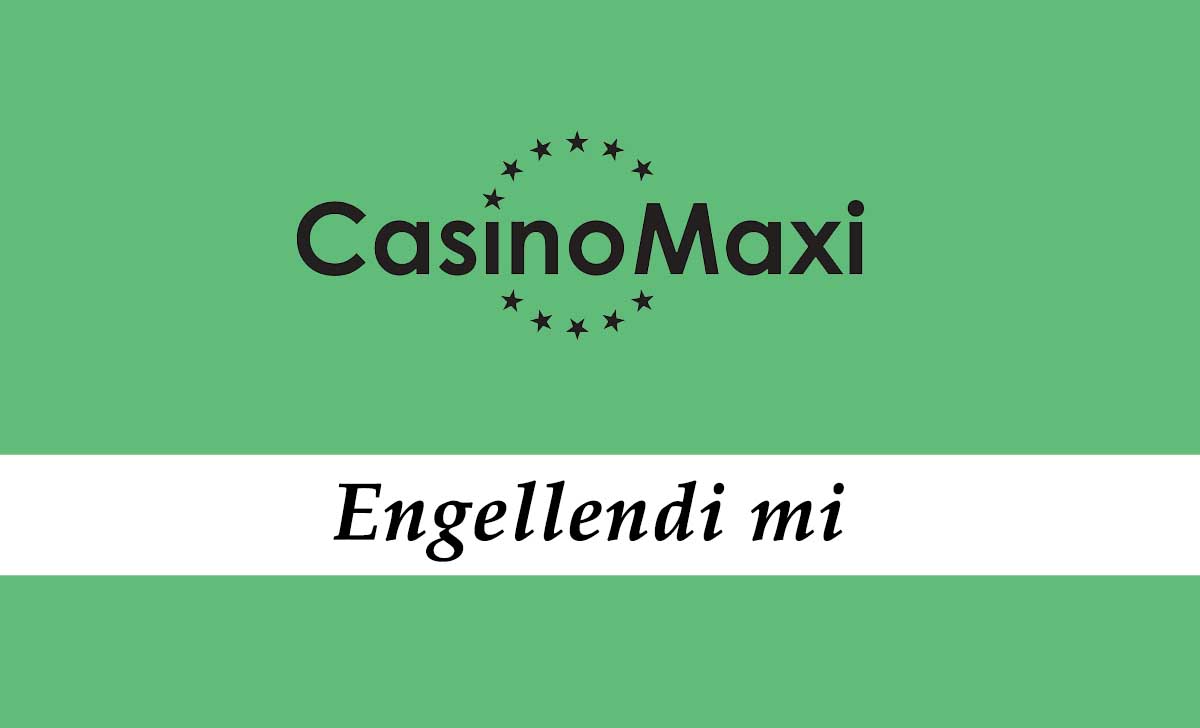 Casinomaxi Engellendi mi?