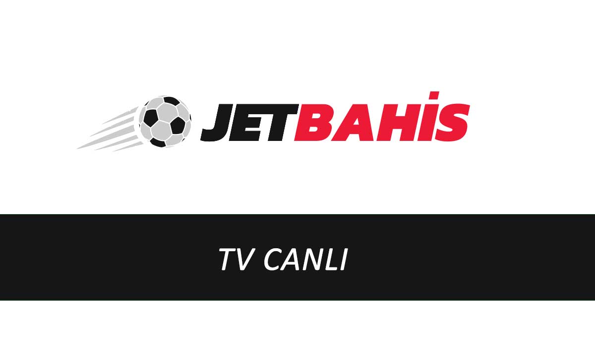 Jetbahis TV Canlı