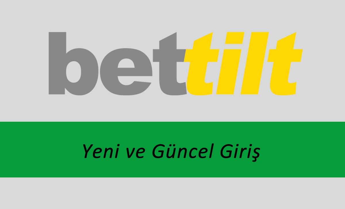 Bettilt Yeni ve Güncel Giriş